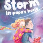 Storm in papa's hoofd