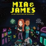 Mia & James en het grote online avontuur