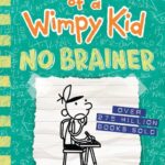 Diary of a Wimpy Kid: No Brainer (Book 18)