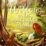Willow en het magische woud