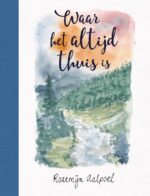 Waar het altijd thuis is