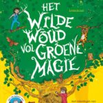Het Wilde Woud vol groene magie