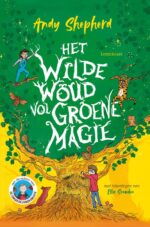 Het Wilde Woud vol groene magie