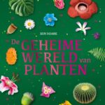 De geheime wereld van planten