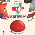 Druk niet op de knop