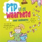 Pip en de waarheid over eenhoorns