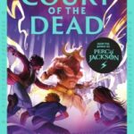 From the World of Percy Jackson: The Court of the Dead (The Nico Di Angelo Adventures)