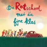 Die rotschool met die fijne klas