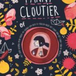 Fanny Cloutier 2 of Het jaar waarin mijn vader me dwong om hem te volgen naar het einde van het einde van de wereld