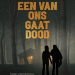 Een van ons gaat dood