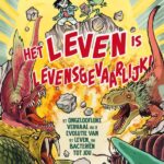 Het leven is levensgevaarlijk!