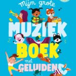 Mijn grote muziekboek met geluiden