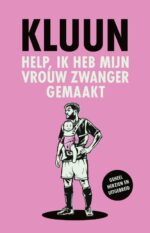 Help, ik heb mijn vrouw zwanger gemaakt!