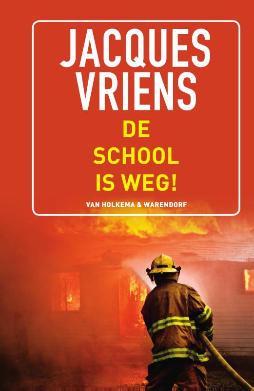 9789000379903_front-cover-standard.jpg De school is weg! - Afbeelding 1