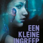 Een kleine ingreep
