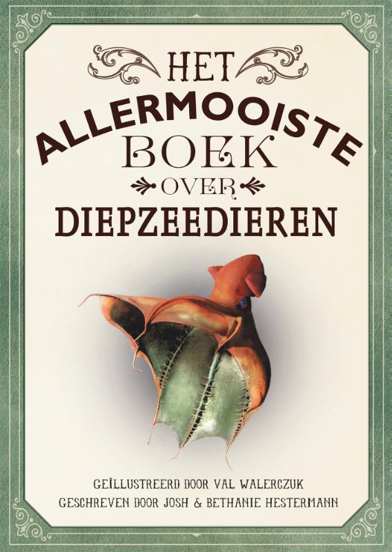 9789025782269_front-cover-standard.jpg Het allermooiste boek over diepzeedieren - Afbeelding 1