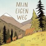 Mijn eigen weg