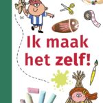Ik maak het zelf!