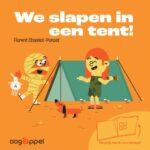 We slapen in een tent