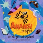 Anansi de spin en de pot vol wijsheid