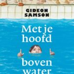 Met je hoofd boven water