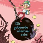 Dit gebeurde allemaal echt