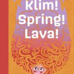 Klim! Spring! Lava!