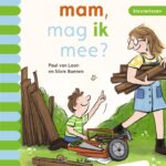 mam, mag ik mee?