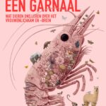 Hormonaal als een garnaal