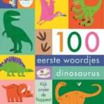100 eerste woordjes dinosaurus