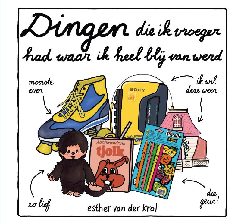 9789043945929_front-cover-standard.jpg Dingen die ik vroeger had waar ik heel blij van werd - Afbeelding 1
