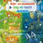 Kijk- en zoekboek - Dag en nacht - Bij de dieren