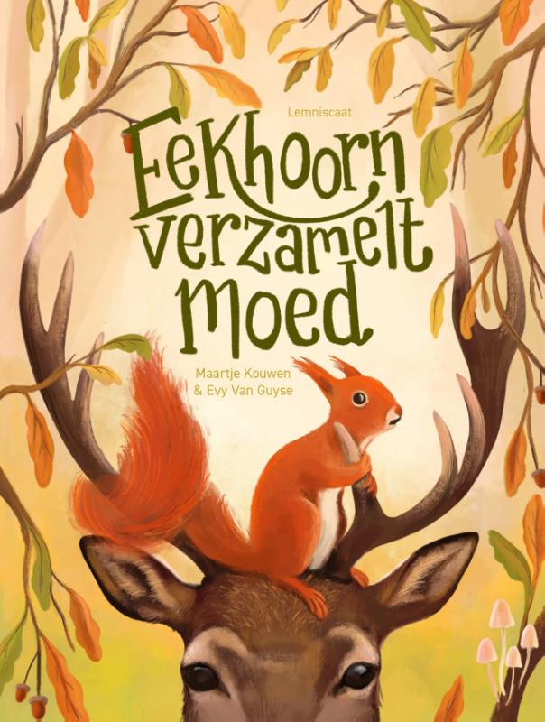 9789047717959_front-cover-standard.jpg Eekhoorn verzamelt moed - Afbeelding 1