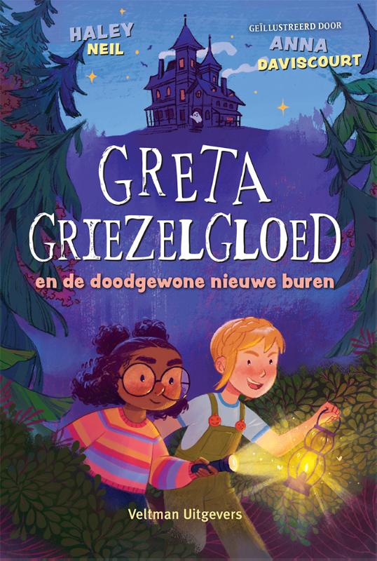 Omslag Greta Griezelgloed.indd Greta Griezelgloed en de doodgewone nieuwe buren - Afbeelding 1