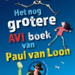 Het nog grotere AVI boek van Paul van Loon