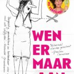 Wen er maar aan