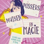 Missers, mutsen en magie