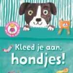 Kleed je aan, hondjes!