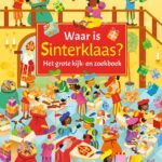 Waar is Sinterklaas? Het grote kijk- en zoekboek