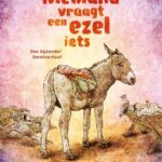 Niemand vraagt een ezel iets