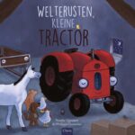 Welterusten, Kleine Tractor