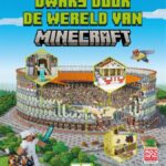 Dwars door de wereld van Minecraft™