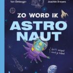 Zo word ik astronaut