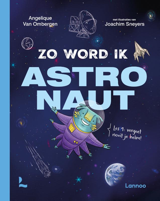 9789059966352_front-cover-standard.jpg Zo word ik astronaut - Afbeelding 1