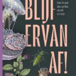 Blijf ervan af!