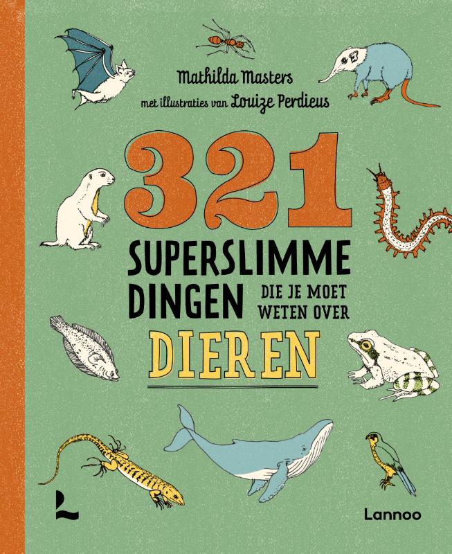 9789059969315_front-cover-standard.jpg 321 superslimme dingen die je moet weten over dieren - Afbeelding 1