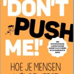 Don't push me!