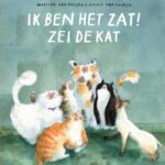 Ik ben het zat! zei de kat